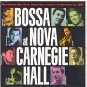 Bossa Nova at Carnegie Hall