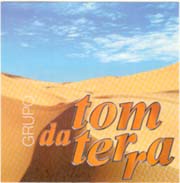 Tom da Terra (Chovendo na roseira,...)