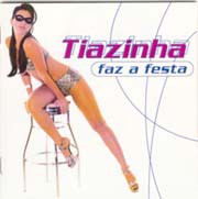 Tiazinha faz a festa