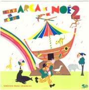 A arca de Noé, vol.2 (Músicas infantis de Vinicius de Moraes)