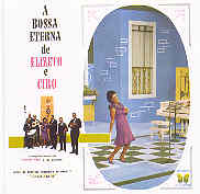 A Bossa eterna de Elizeth e Cyro
