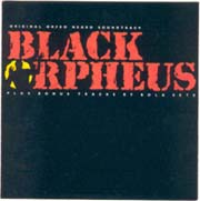 Orfeu Negro (Black Orpheus)