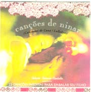 Canções de ninar (Vagarinho,...)