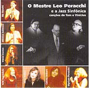 O Mestre Leo Peracchi e a Jazz Sinfônica: Canções de Tom e Vinicius