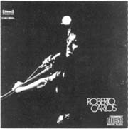 Roberto Carlos (Ana,... Jesus Cristo,...)