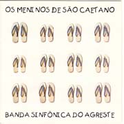 Os Meninos de São Caetano - Banda Sinfônica do Agreste