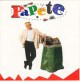 Papete (Catirina,...)
