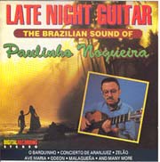 Late night guitar - The Brazilian sound of Paulinho Nogueira
