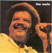 Tim Maia (Você e eu, eu e você,...)