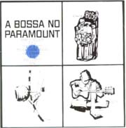 A Bossa no Paramount