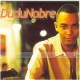 Dudu Nobre (No mexe mexe, no bole bole,...)