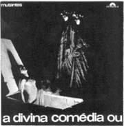 A divina comédia ou ando meio desligado