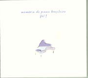Memória do piano brasileiro, vol.1