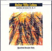 Villa-Lobos: Quartetos de Cordas 15, 16, 17