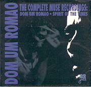 The Complete Muse Recordings (Dom Um Romão (73) + Spirit of the Times (73))