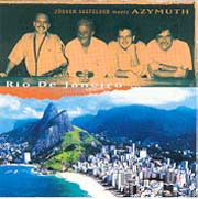 Rio de Janeiro: Jürgen Seefelder meets Azymuth