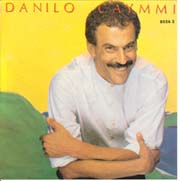 Danilo Caymmi (O bem e o mal,...)