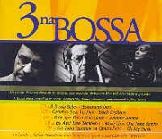 3 na Bossa (Box)