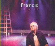 Francis ao vivo