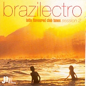 Brazilectro (Latin flavoured club tunes) Session 2