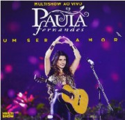 Multishow ao vivo - Um ser amor