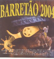 Barretão 2004