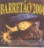 Barretão 2004