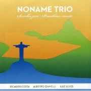 Noname Trio (Samba jazz - Brazilian music)