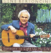 Jobim - Someone to light up my life