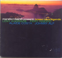Morello and Barth present Bossa Nova legends