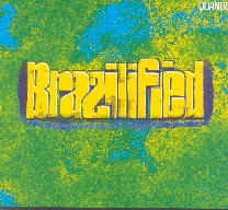 Brazilified