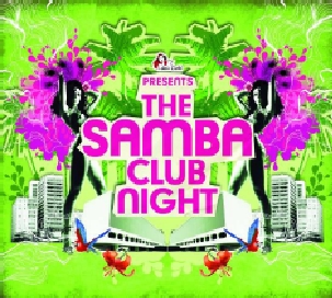 The samba club night (compiled by DJ Ralph "von" Richthoven)