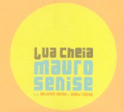 Lua cheia - Mauro Senise toca Dolores Duran e Sueli Costa