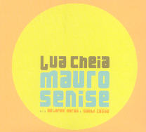 Lua cheia - Mauro Senise toca Dolores Duran e Sueli Costa