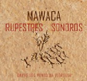 Rupestres sonoros (O canto dos povos da floresta)