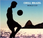 Chill Brazil - World Cup 2010