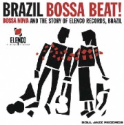 Brazil Bossa Beat! (Bossa Nova and the story of Elenco Records, Brazil)