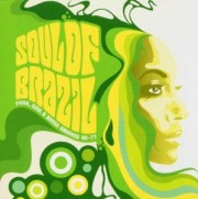 Soul of Brazil (Funk, Soul & Bossa grooves 65-77)