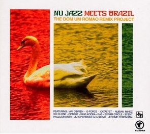 Nu jazz meets Brazil (The Dom Um Romão remix project)