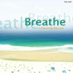 Breathe: Relaxing Bossa